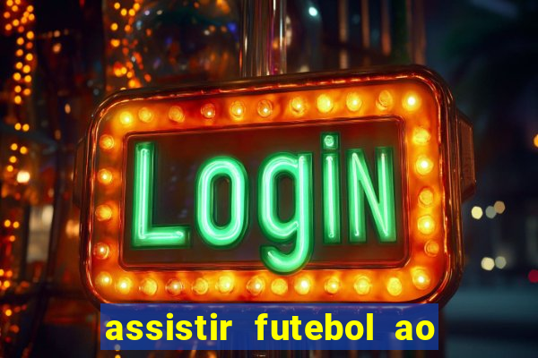 assistir futebol ao vivo portal rmc